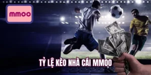 tỷ lệ kèo nhà cái MMOO